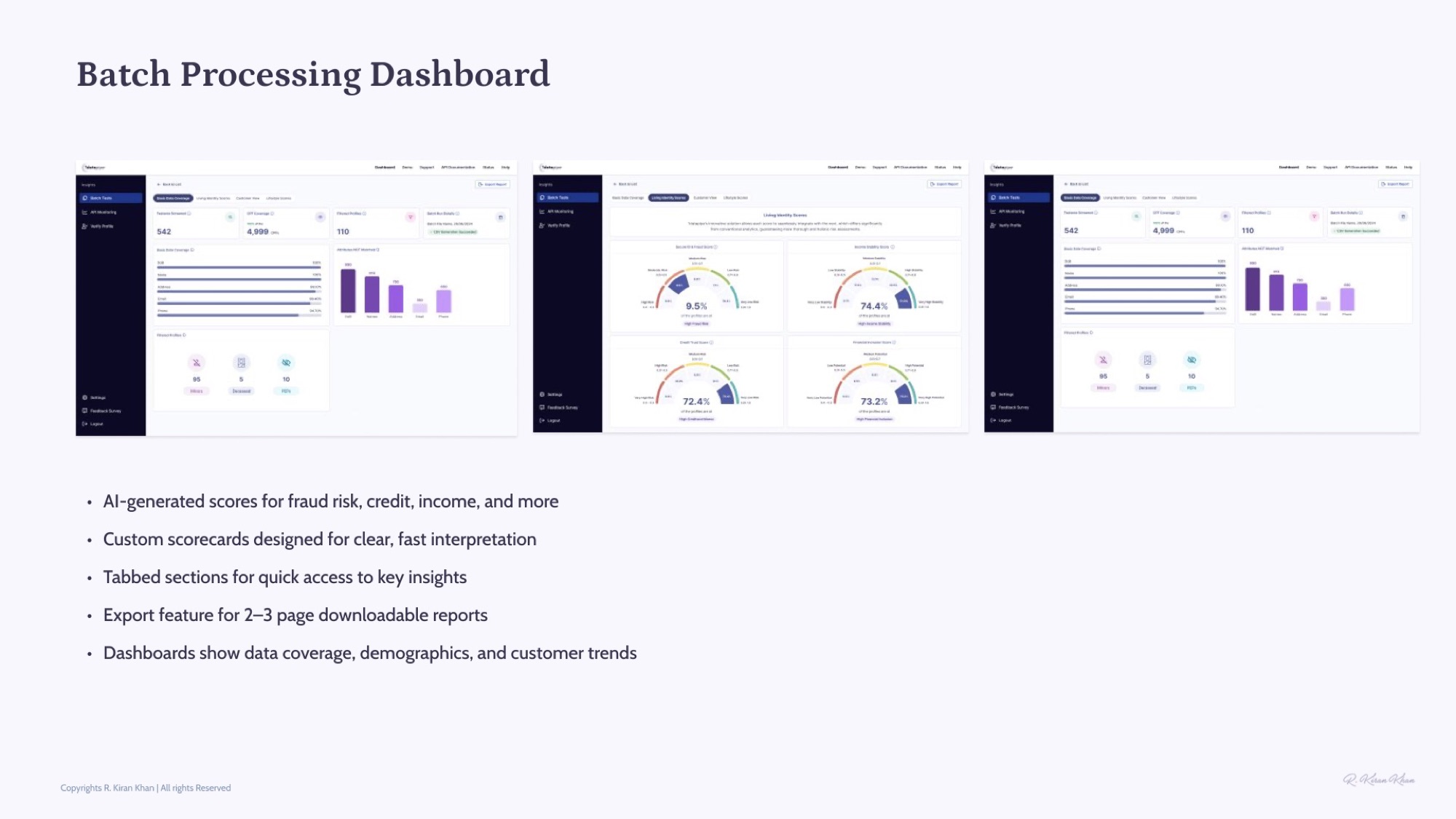 Batch Processing Dashboard — AI scores for fraud, credit, income; tabbed sections; downloadable 2-3 page reports.